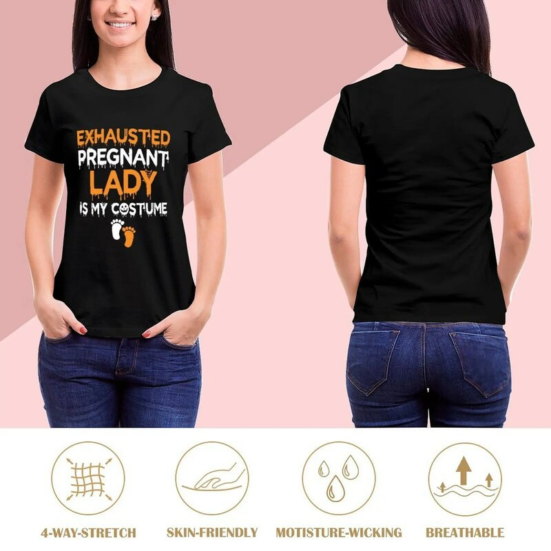 Exhausted Pregnant Lady Is My Costume Halloween Pregnancy Gift T-shirt lady clothes animal print shirt for girls t shirt Women