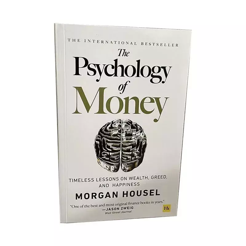 จิตวิทยาของเงิน: บทเรียนเหนือกาลเวลาเกี่ยวกับความมั่งคั่งความโลภและความสุขหนังสือการเงิน
