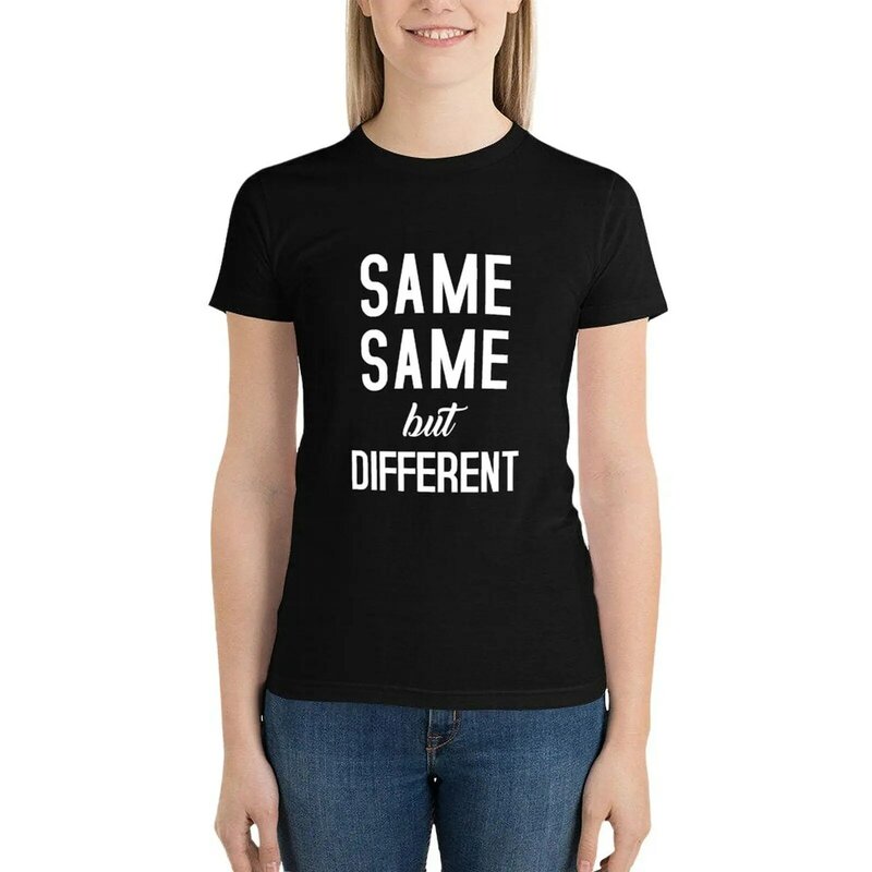 Gleiche, aber verschiedene T-Shirt lustige weibliche enge Hemden für Frauen