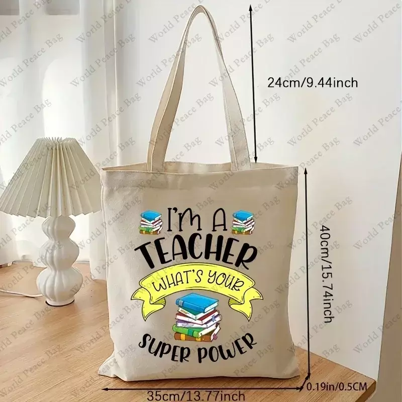 FD01  I'm A Teacher What's Your Super Power Canvas Shopping Tote Bag, Casual Reusable Shoulder Bag