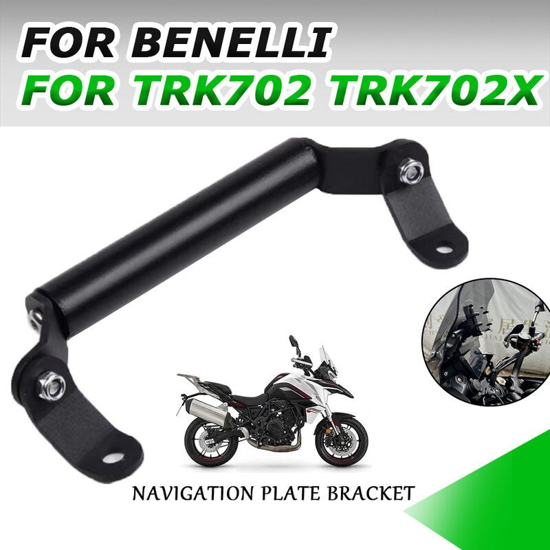 For Benelli TRK702X TRK 702X 702 X TRK702 2023 Motorcycle Accessories Navigation Stand Mobile Phone GPS Plate Bracket Support