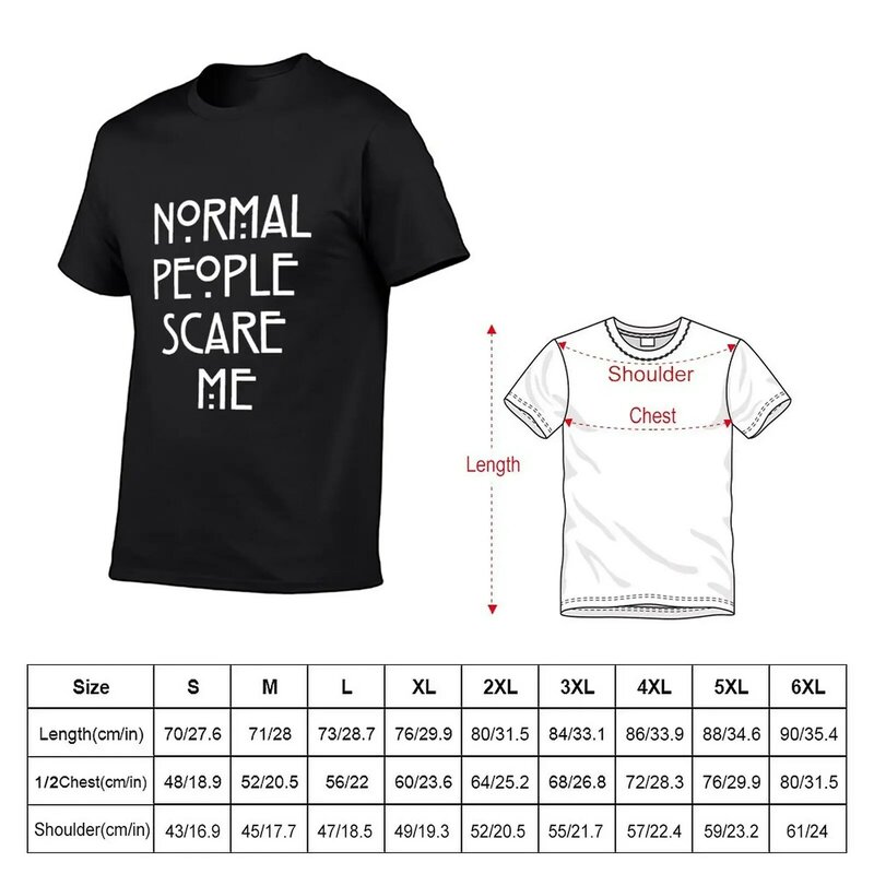 Camiseta Normal People Scare Me para hombre, tops de talla grande, diseño personalizado, camisetas gráficas, divertidas
