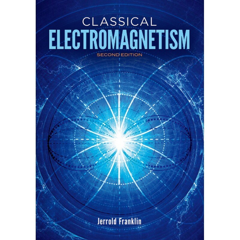 Классический Электромагнит. Второе издание (2017, Дувр)