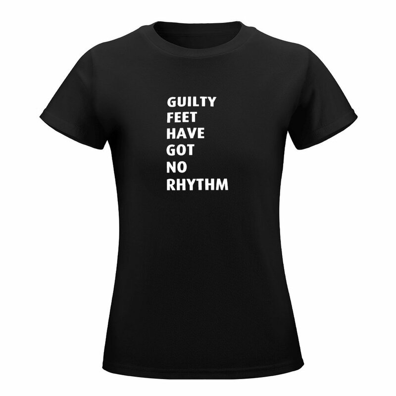 Schuldige Voeten Hebben Geen Ritme T-Shirt Plus Size Tops Vrouwelijke Kleding Schattige Tops Zwarte T-Shirts Voor Vrouwen