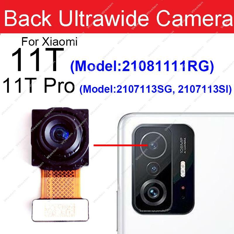 Fotocamera principale anteriore posteriore per Xiaomi Mi 11T Mi 11T Pro frontale Selfie fronte anteriore posteriore grande fotocamera Flex cavo parti di ricambio
