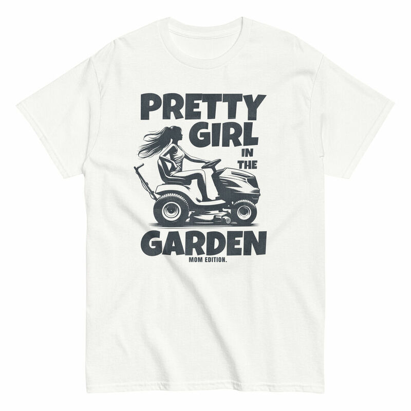 Mooi Meisje In De Tuin Moeder Editie Grappig T-Shirt Moederdag Tuinieren Cadeau