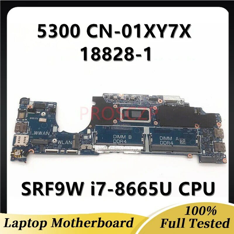 01XY7X 1XY7X CN-01XY7X scheda madre di alta qualità per DELL 5300 scheda madre del computer portatile W/SRF9W i7-8665U CPU 18828-1 100% pieno funzionante OK