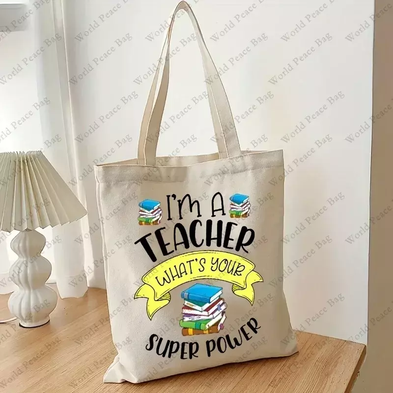 FD01 I'm A Teacher What's Your Super Power Canvas Shopping Tote Bag, Casual Reusable Shoulder Bag