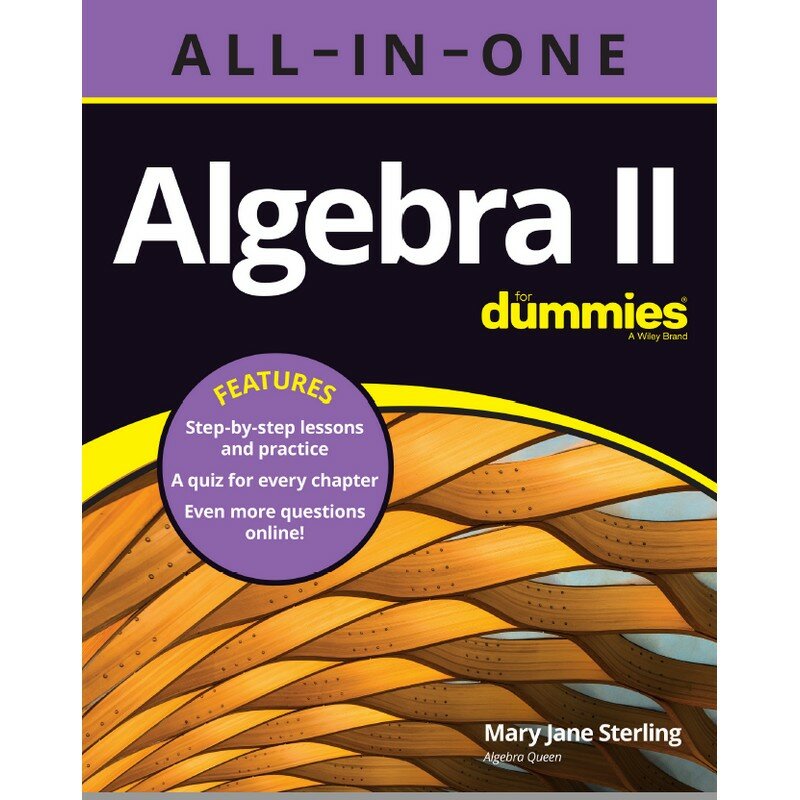 Álgebra II todo en uno para Dummies