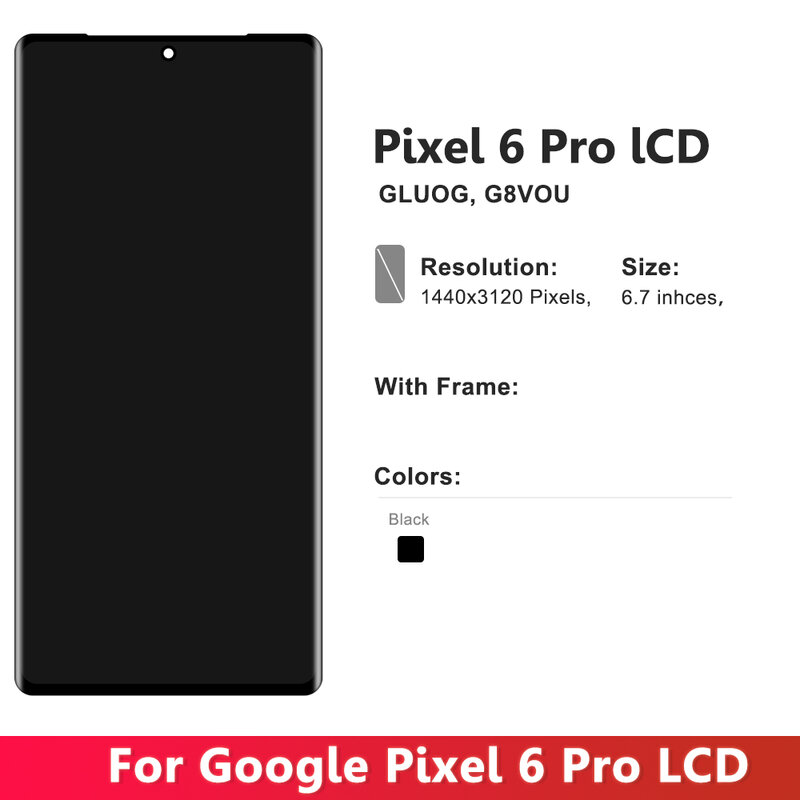 Pantalla AMOLED para Google Pixel 6 Pro GLUOG G8VOU, digitalizador de pantalla táctil LCD, montaje de repuesto para Google Pixel 6 Pro