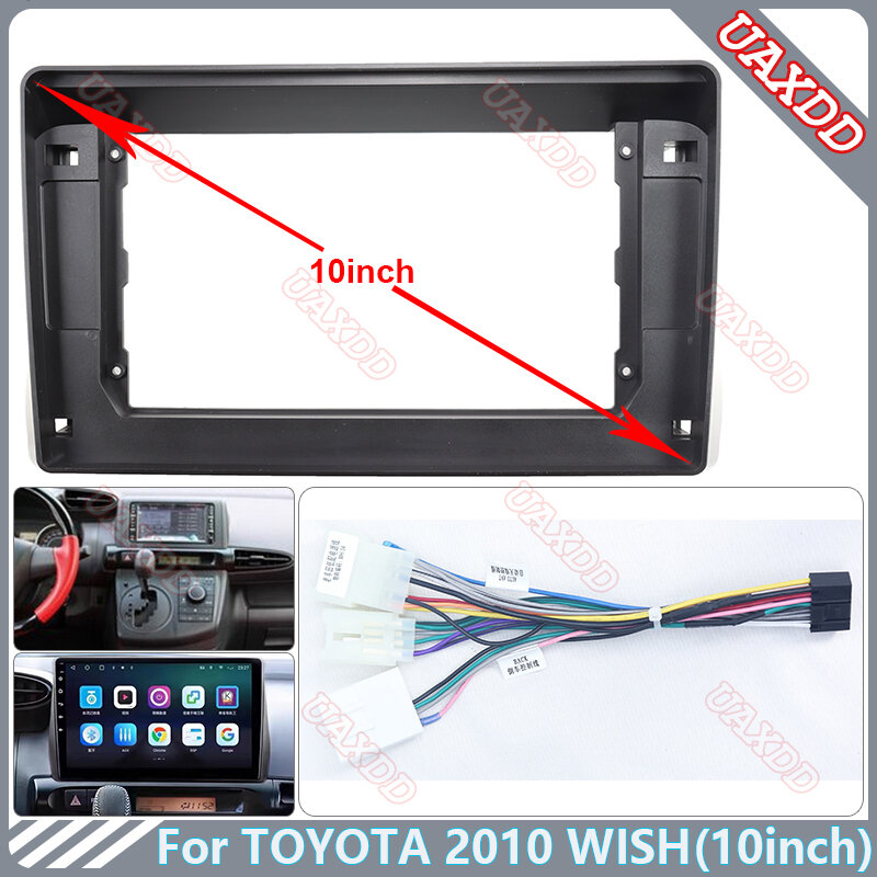 Reproductor de pantalla de audio estéreo Android para TOYOTA 2010- WISH, Radio de coche de 10 pulgadas, cables de navegación, arnés, carcasa de plástico