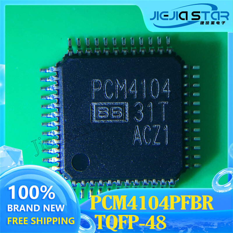 Электроника 2023+ PCM4104PFBR PCM4104 TQFP48 4-канальный аудиочип ЦАП 118 дБ новый оригинальный комплект компонентов из 3 предметов, бесплатная доставка