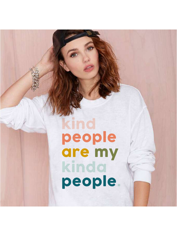 Kind People Are My Kind a People Женская толстовка модная 90s подарок для молодых девушек слоган Feministe Grunge Tumblr Цитата женские топы
