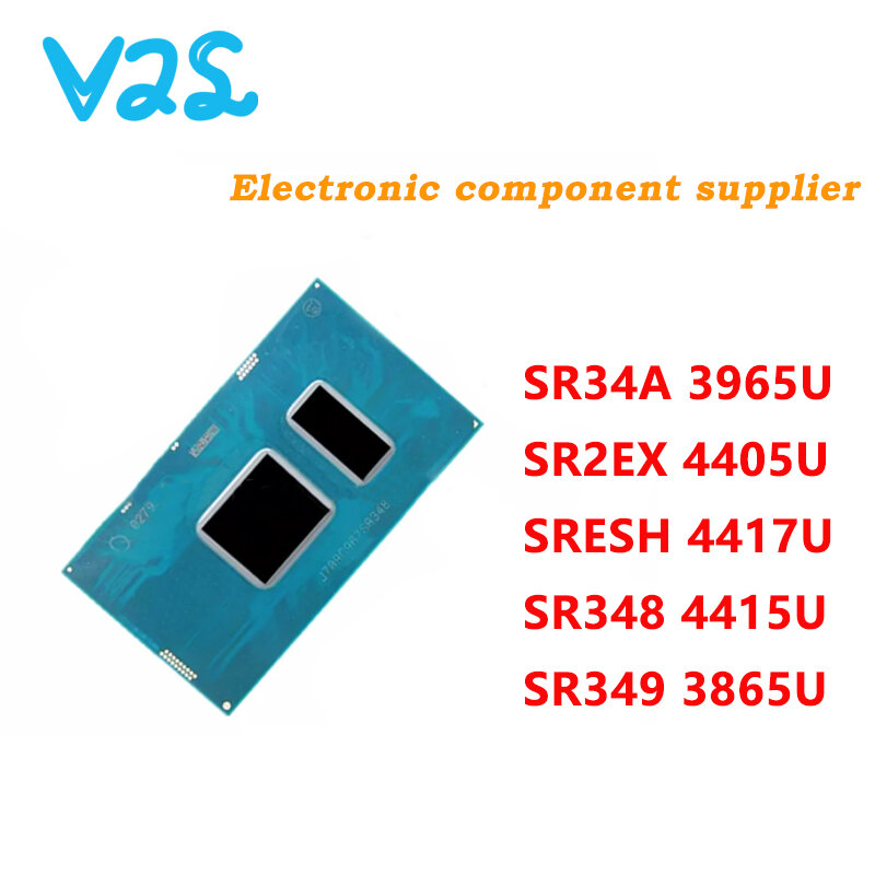 SR2EX SRESH BGA CPU شرائح, SR348, SR349, SR34A, 4405U, 4417U, 4415U, 3865U, 3965U, جديد