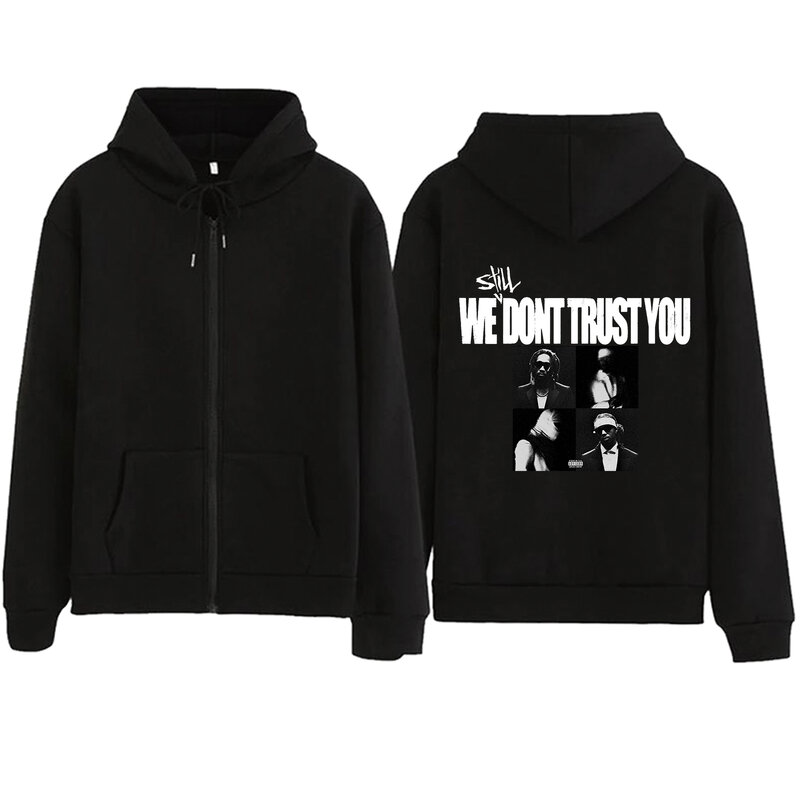 We Still Don't Trust You Future Metro Booming Zipper Hoodie Harajuku Pullover Tops Sweatshirt Streetwear Fans Gift
