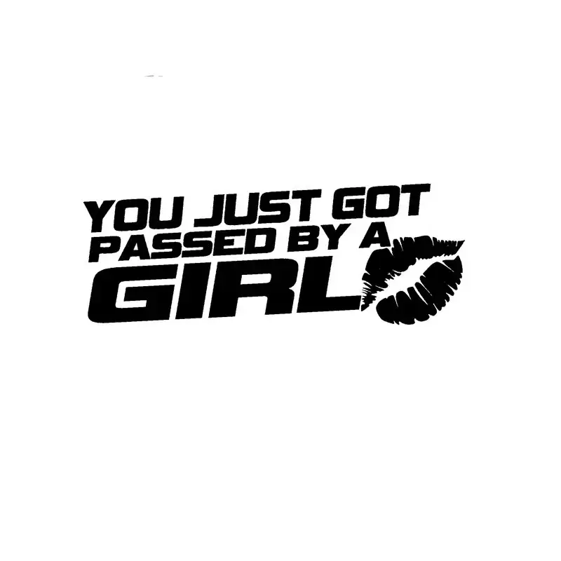 Car Sticker You Just Got Passed By A Girl Vinyl Decal Cross Country Motorcycle Auto Parts Decoration Fun Sticker