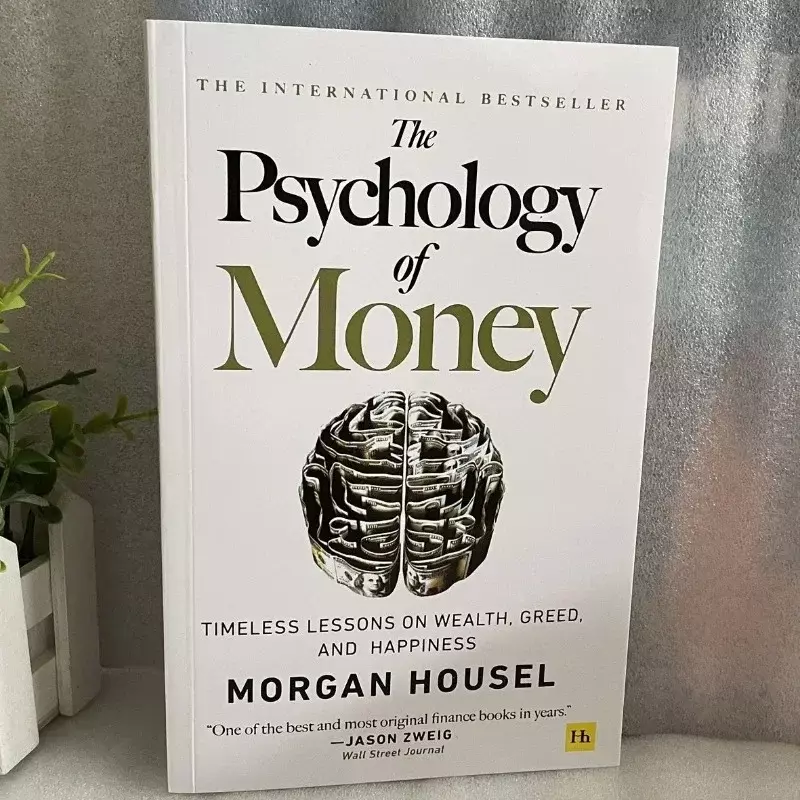 Psikologi uang: pelajaran abadi pada kekayaan, panekahan, dan kebahagiaan buku keuangan untuk dewasa