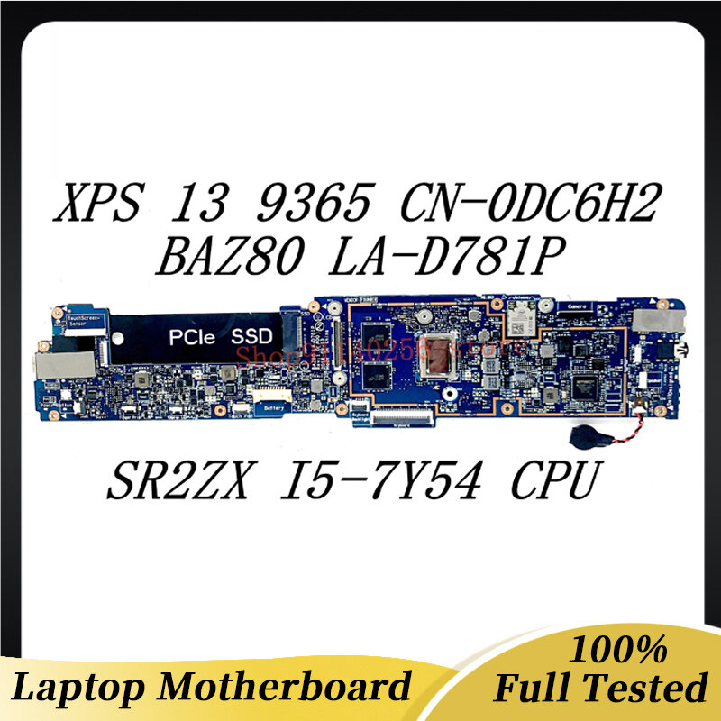 CN-0DC6H2 DELL XPS 13 9365 노트북 마더보드, BAZ80 LA-D781P W SR2ZX I5-7Y54 CPU, 8GB 100% 테스트 완료, 0DC6H2 DC6H2
