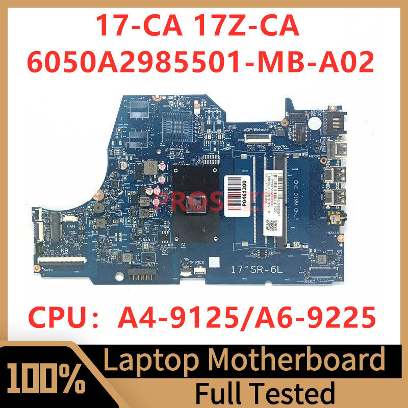 L63555-001 L63555-601 mainboard für hp 17-ca laptop motherboard 6050a2985501-mb-a02 (a2) mit A4-9125/A6-9225 cpu 100% getestet gut