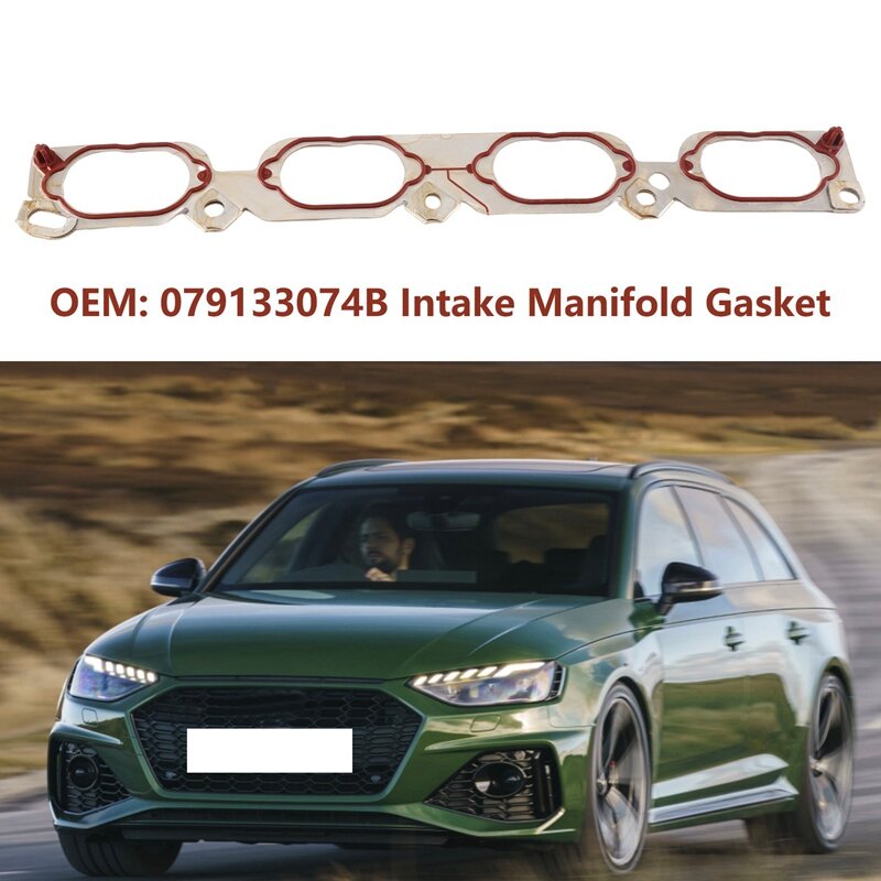 Car Intake Manifold Gasket Seal For  A5 S5 Coupe Sportback A6 Avant S6 Quattro 079133074B