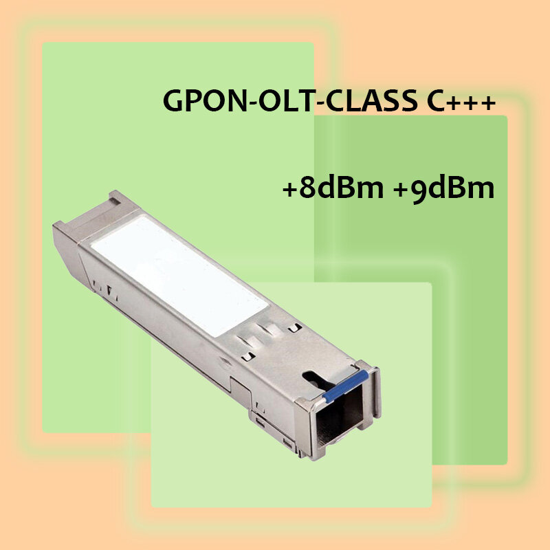โมดูล SFP GBIC Power GPON OLT Class C +++ ตัวรับส่งสัญญาณไฟเบอร์ออปติก + 8dBm + 9dBm ใช้ได้กับ Huawei /fiberhome/zte golt
