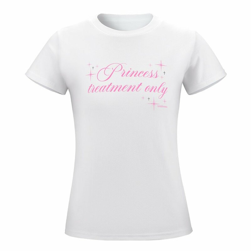 Nur Prinzessin Behandlung? T-Shirt weibliche Grafiken niedlichen Tops westlichen T-Shirts für Frauen