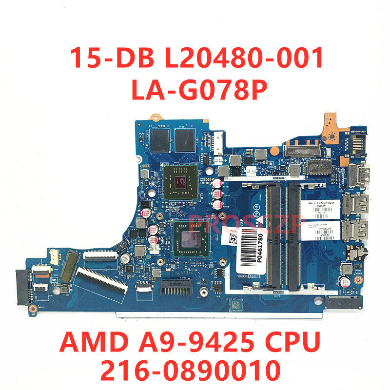 L20481-001 L20480-601 L46513-601, HP 15-DB 15T-DB 노트북 마더보드 LA-G078P, A6-9225 및 A9-9425 CPU 100%, 완전 테스트 완료