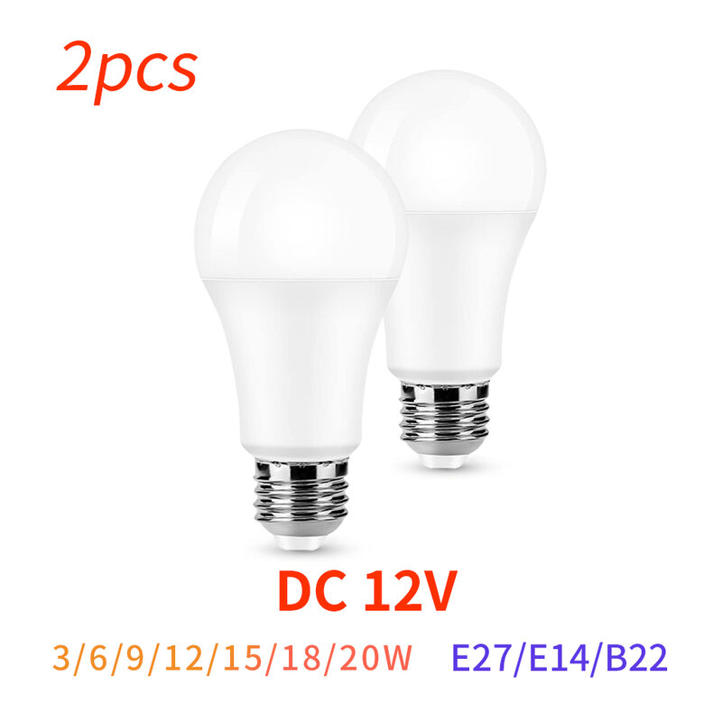 Lâmpadas LED de baixa tensão, lâmpadas de iluminação, E27, E14, B22, 3W, 6W, 9W, 12W, 15W, 18W, 20W, DC 12V, 2 peças por lote