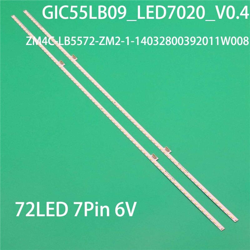 Barras de iluminación para TV, kit de 2 piezas, gic55lb09 _ led7020 _ v0.4, tiras de retroiluminación, matriz de ZM4C-LB5572-ZM2-1-14032800392011W008, cintas
