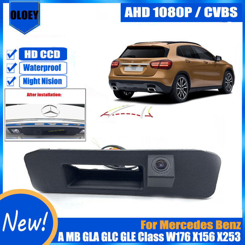 Rear View Parking Camera For Mercedes Benz A MB GLA GLC GLE Class W176 X156 X253 Night Vision Trunk Handle Reversing Camera