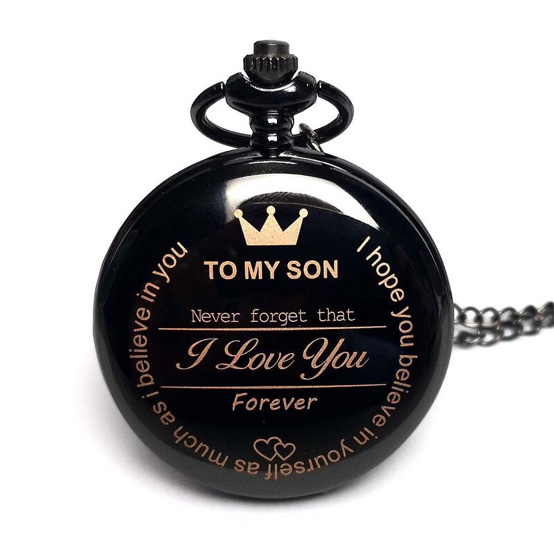 To My Son Pocket Watch Quartz Never Forget I Love You Forever Necklace Black Case for birtherday Gift Vintage Fashion Steampunk