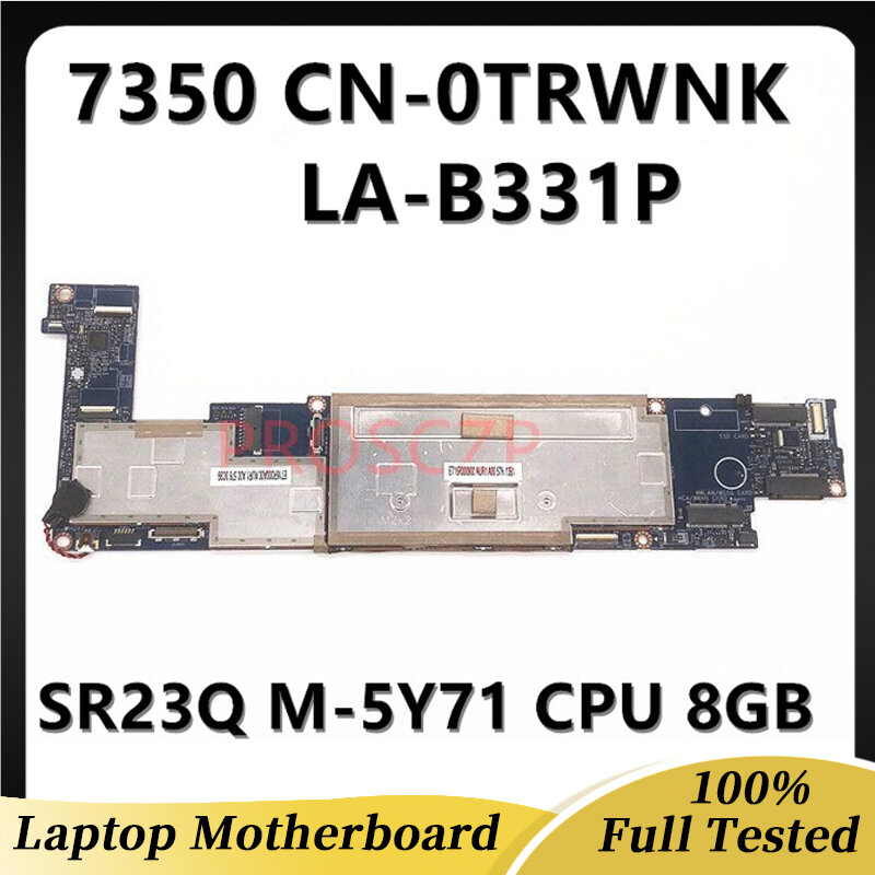 CN-0TRWNX 0TRWNX CN-0JRWNX 0JRWNX JRWNX DELL 13 7350 ZAU70 LA-B331P 함께 SR23Q M-5Y71 CPU 8GB 100% 테스트