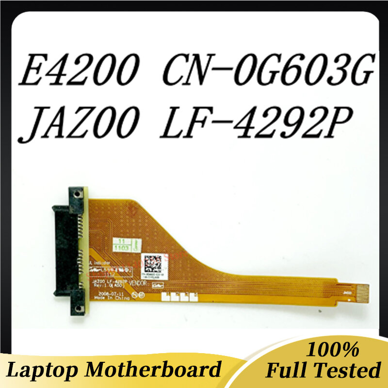 G603G 0G603G CN-0G603G JAZ00 LF-4292P Dell Latitude E4200 SDD 케이블 하드 디스크 드라이브 커넥터 케이블 100% 전체 작동