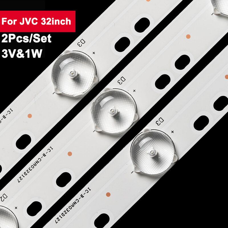 Retroilluminazione Tv Led 3V 2 pezzi per parti di riparazione Tv JVC 32 pollici IC-B-CNA032D127 570mm EM32H660 PLDV321300 X32 LE3342 TH315LK11