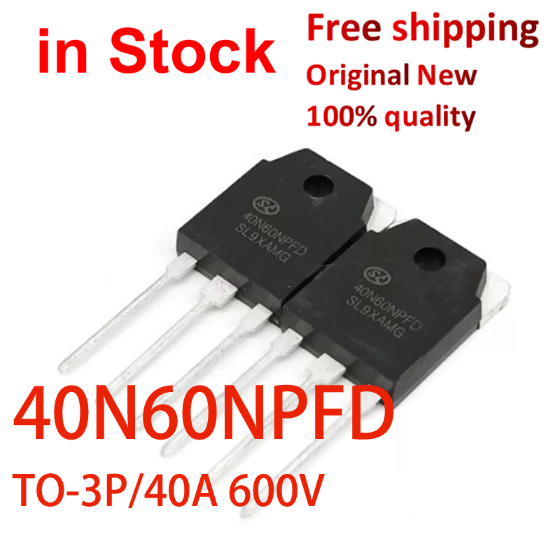2PCS/lot NEW Original 40N60NPFD SGT40N60NPFD 40A 600V TO-3P IGBT field-effect transistor chip