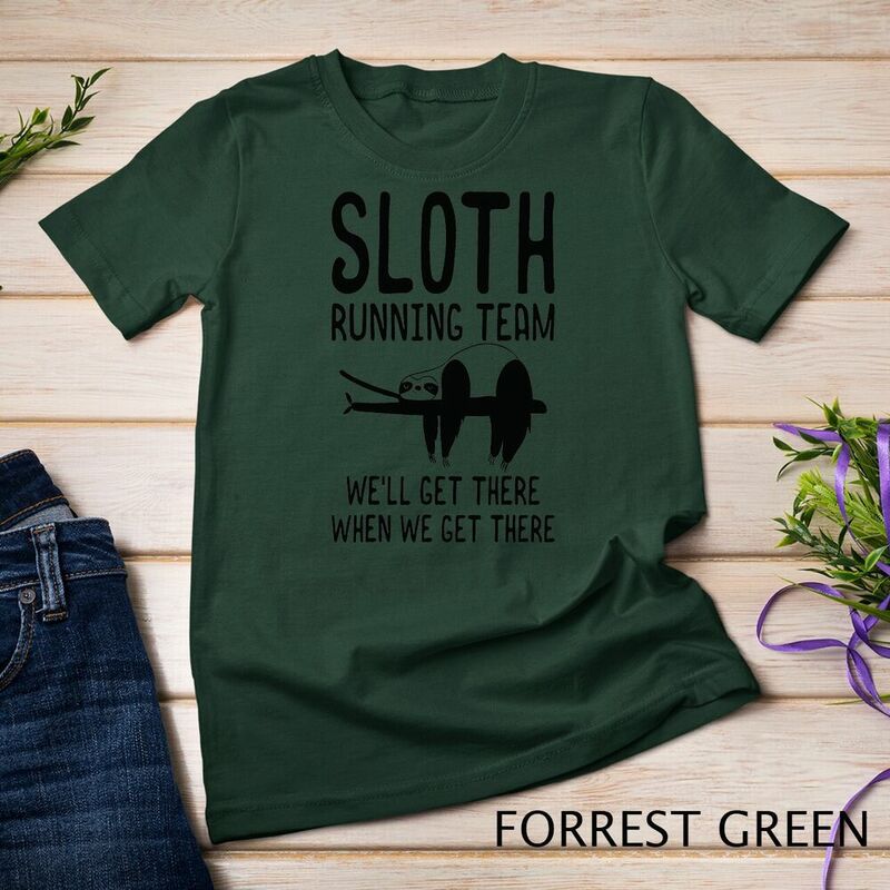 Sloth Running Team Unisex T-Shirt, Vamos Chegar Lá, Quando Chegarmos Lá