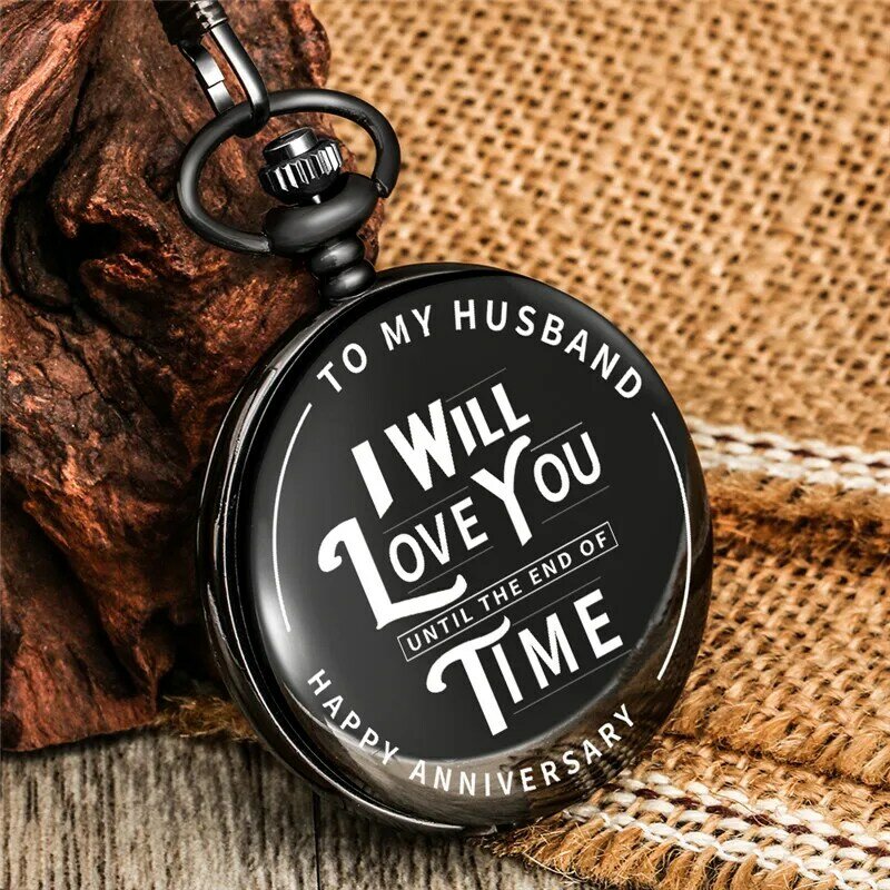 ถึงสามีของฉันฉันรักคุณจนจบการออกแบบนาฬิกาควอตซ์แบบพกพาของผู้ชายนาฬิกาสายโซ่ของขวัญแก่คนรัก reloj