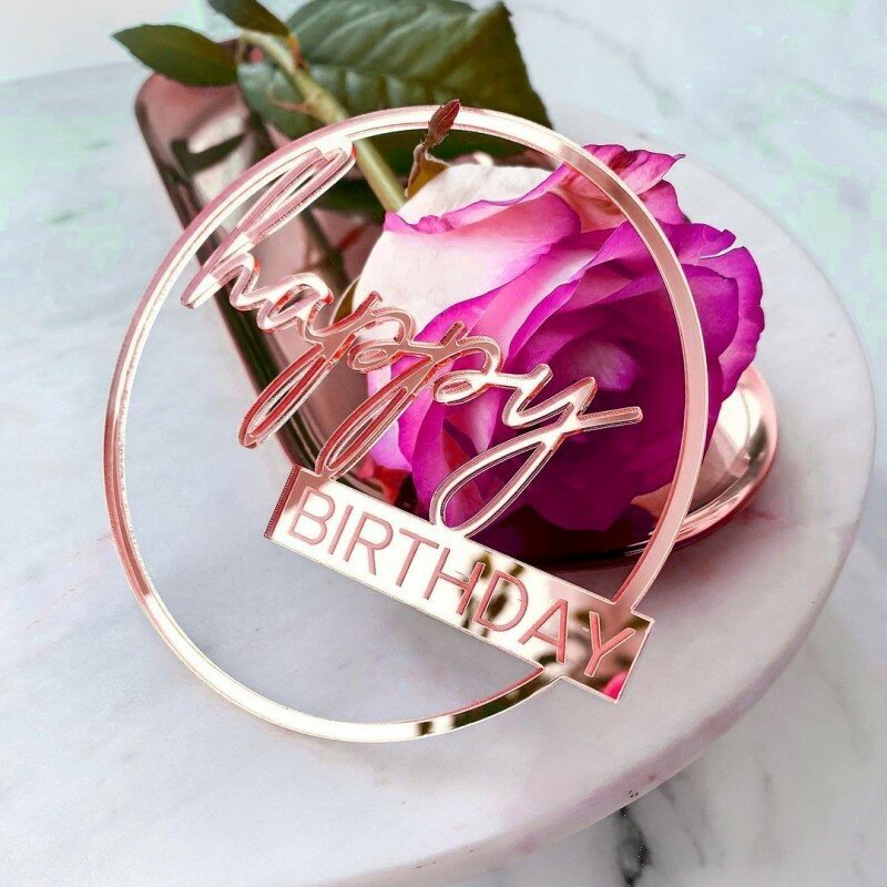 Flank Round Happy Birthday Cake Toppers Rose Gold Top Grade Acrylic Kids Birthday Party Cake Topper Baby Shower Gift Decoration
