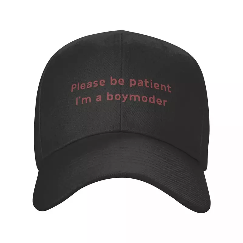 Please be patient Im a boymoder gorra de béisbol, sombrero de fiesta, gorras para hombres y mujeres, nuevo