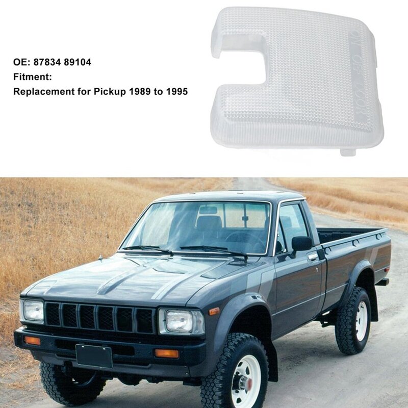 87834-89104 Car Roof Dome Light Cover Roof Dome Cover Lens For Toyota Pickup 4Runner 1990-1995 Tacoma 1995-2004