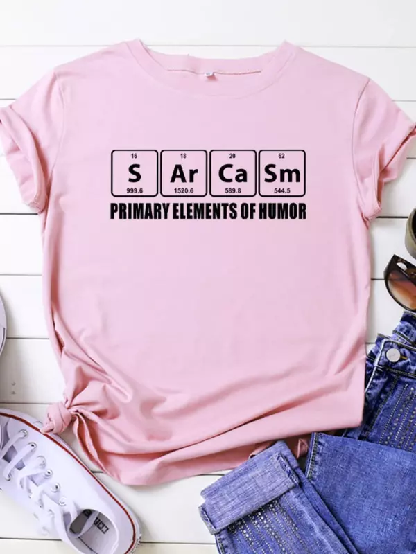 Camiseta de sarcasmo con estampado de letras para Mujer, camisa holgada de manga corta con cuello redondo, elementos primarios del Humor