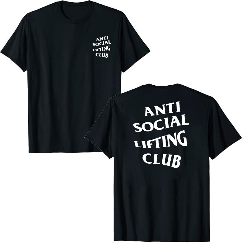 Anti Social Lifting Club T-Shirt Übung Fitness Sport Buchstaben gedruckt Sprüche Grafik T-Shirts Grundlagen Kurzarm Blusen