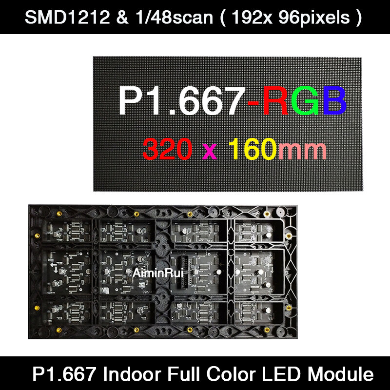 40pcs/Lot P1.667 Indoor SMD LED Module Panel 320 x160mm Full Color Display 3in1 1/48 Scan SMD1212 192 x 96Pixels Matrix RGB