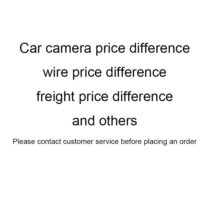 Diferença do preço da câmera do carro, Taxa extra, Diferença do preço do fio, Diferença do preço do frete e outros