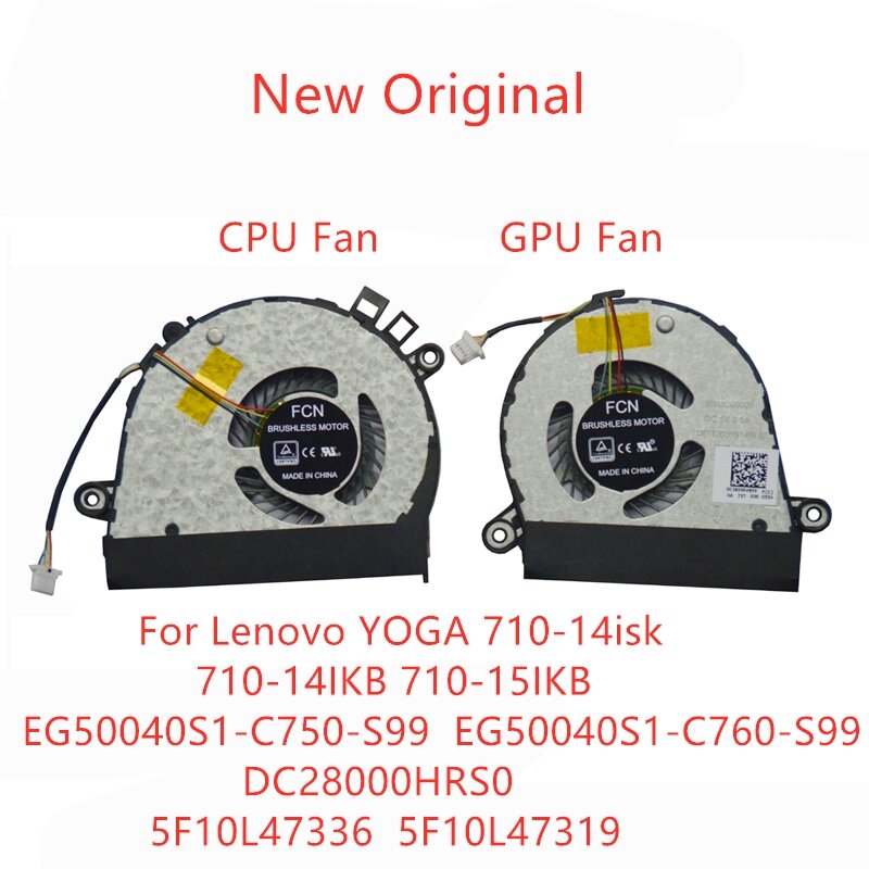 Ventilador de refrigeração do portátil original, Lenovo YOGA, 710-14isk, 710-14IKB, 710-15IKB, EG50040S1-C750-S99, 5F10L47336, DC28000HRS0, Novo