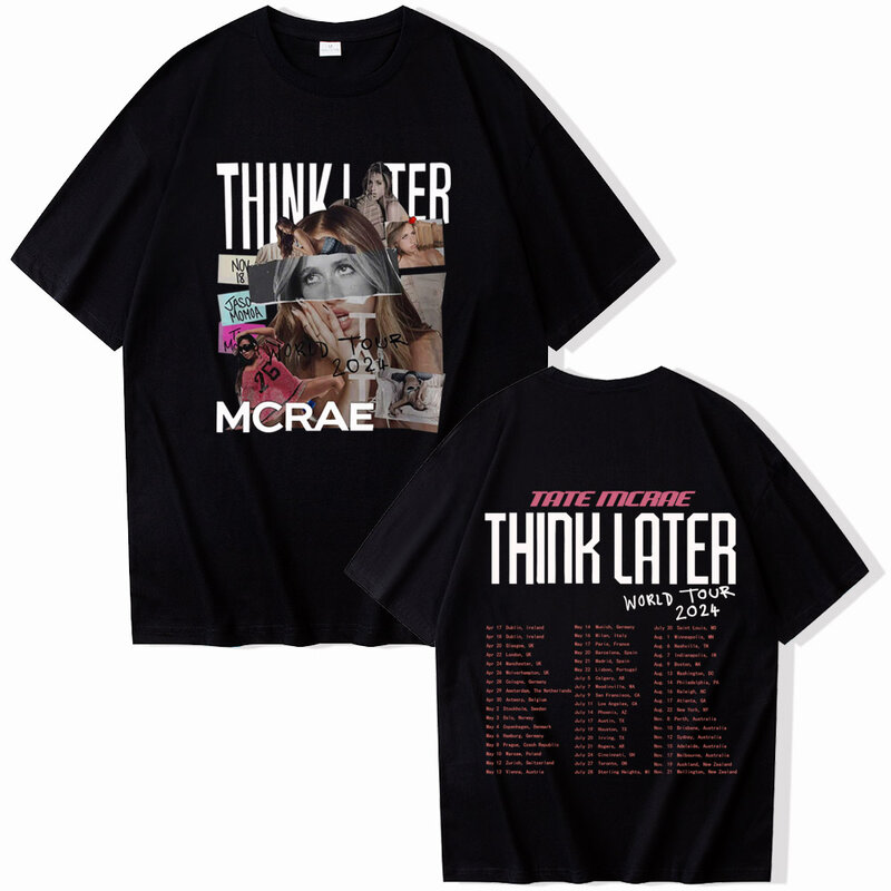 Camisetas de la gira mundial Tate mcae The Think Later, camisas de manga corta con cuello redondo Harajuku Unisex, regalo para fanáticos, 2024