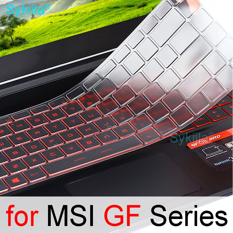 Housse de clavier pour MSI GF65 mince GF63 GF75 mince GF72 GF72VR GF62 GF62VR housse de protection en Silicone étui de protection pour ordinateur portable de jeu accessoire 17