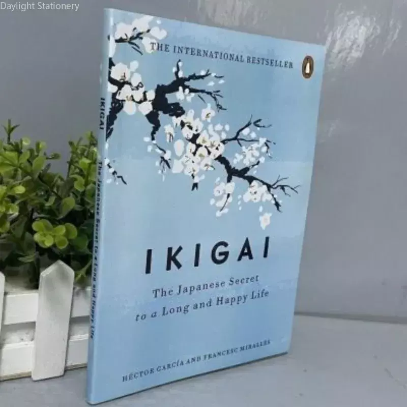 Ikigai japońska sekretna filozofia szczęśliwego zdrowego przez Hector Garcia inspirujące książki w języku angielskim dla dorosłych nastolatków