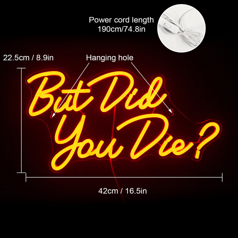 But Did You Die Neon Sign Warm LED Lights Aesthetic Letter Room Decoration para Party Bedroom Gamer Room Club USB Art Wall Lamp