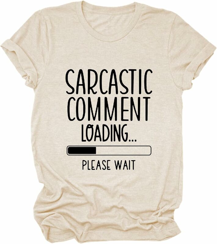 Camisas sarcásticas engraçadas com citações gráficas para mulheres, camisetas de manga curta, tops casuais, verão